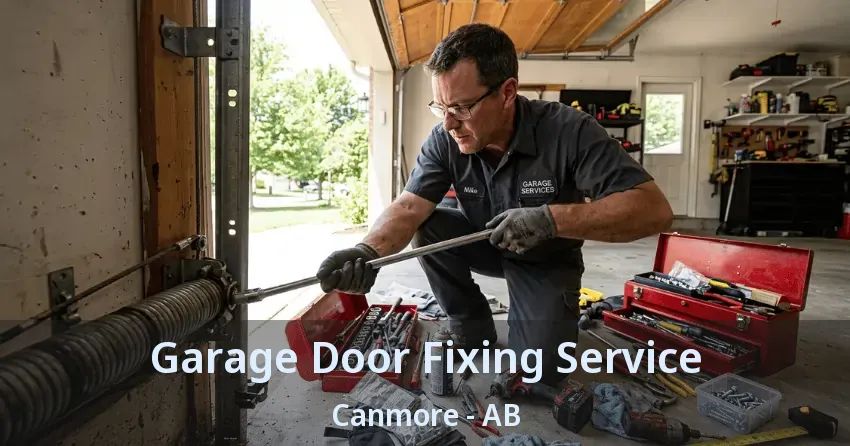 Garage Door Fixing Service Canmore - AB